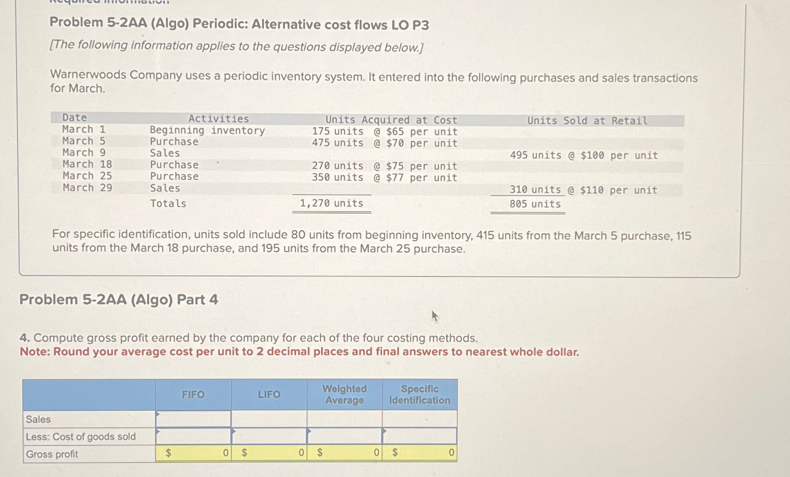  Problem 5-2AA (Algo) Periodic: Alternative cost flows LO P3 [The following