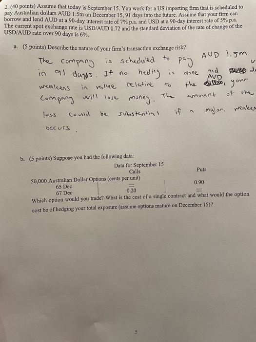 just C please 2. (40 points) Assume that today is September 15.