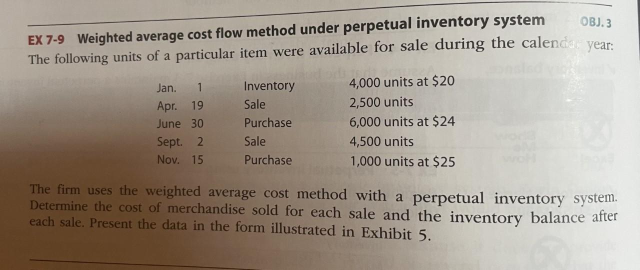  OB).3 1 EX 7-9 Weighted average cost flow method under perpetual