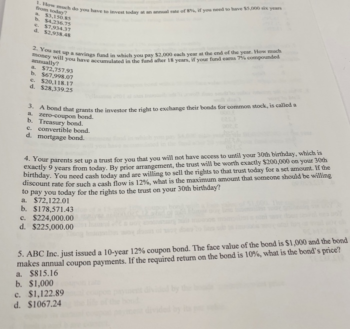  Please solve all! ow much do you have from today? a.