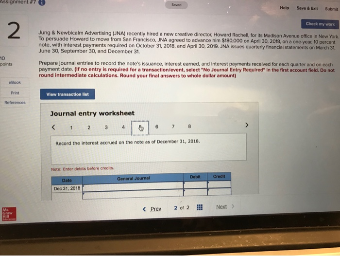 required on October 31, 2018, and April 30, 2019. JNA issues quarterly