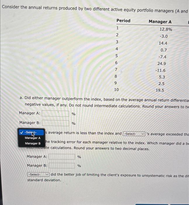 average annual return differential that he or she produced relative to the