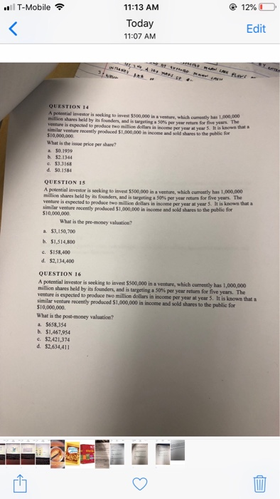 is seeking to invest $500,000 in a venture, which currently has 1,000,000