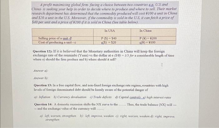  A profit maximizing global firm-facing a choice behween two countries e.g.