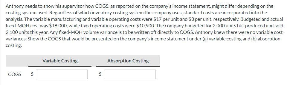  Need help with this question? Anthony needs to show his supervisor