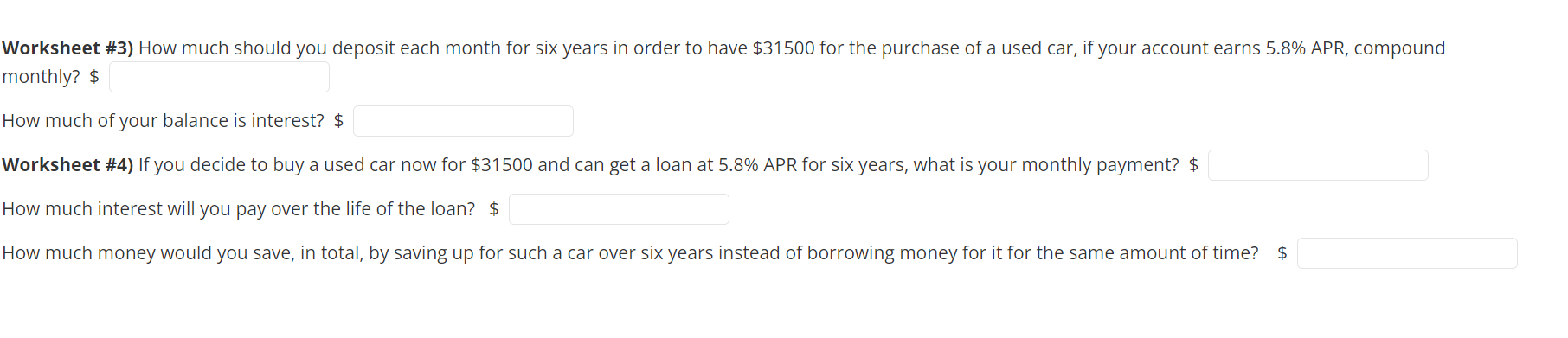  Norksheet \#3) How much should you deposit each month for six