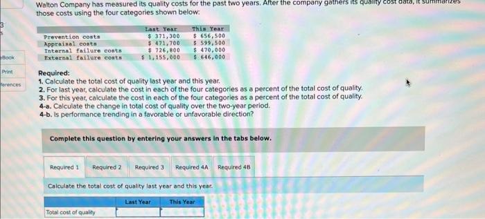  those costs using the four categories shown below: Required: 1. Calculate