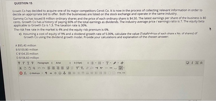 14 Growth Co has decided to acquire one of its major competitors
