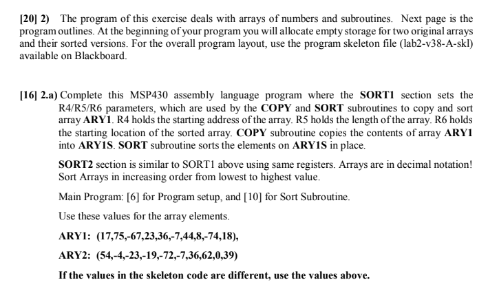 Microprocessors Systems MSP430G2553 Microprocessor Used **TYPE THE SOLUTION PLEASE** Write an assembly