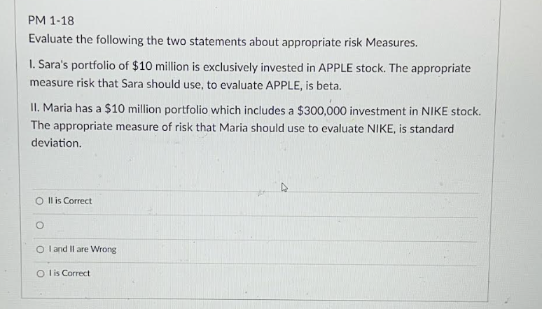  PM 1-18 Evaluate the following the two statements about appropriate risk