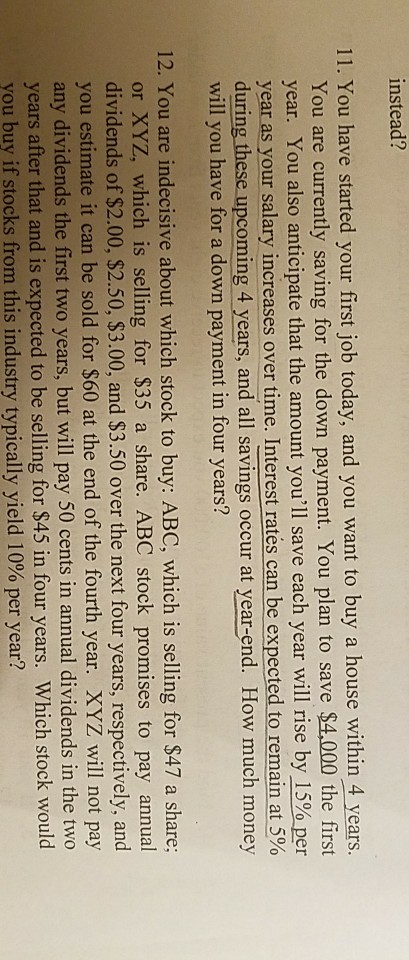 instead? 11. You have started your first job today, and you