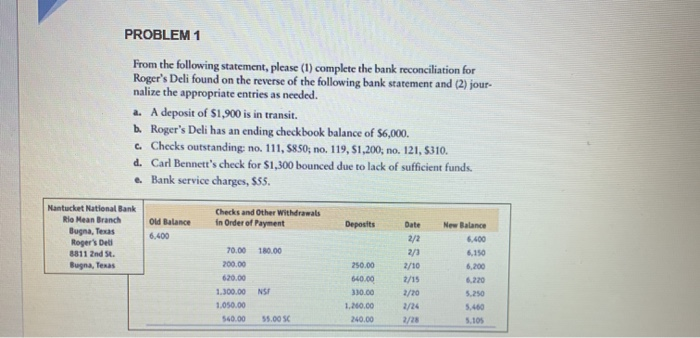  PROBLEM 1 From the following statement, please (1) complete the bank