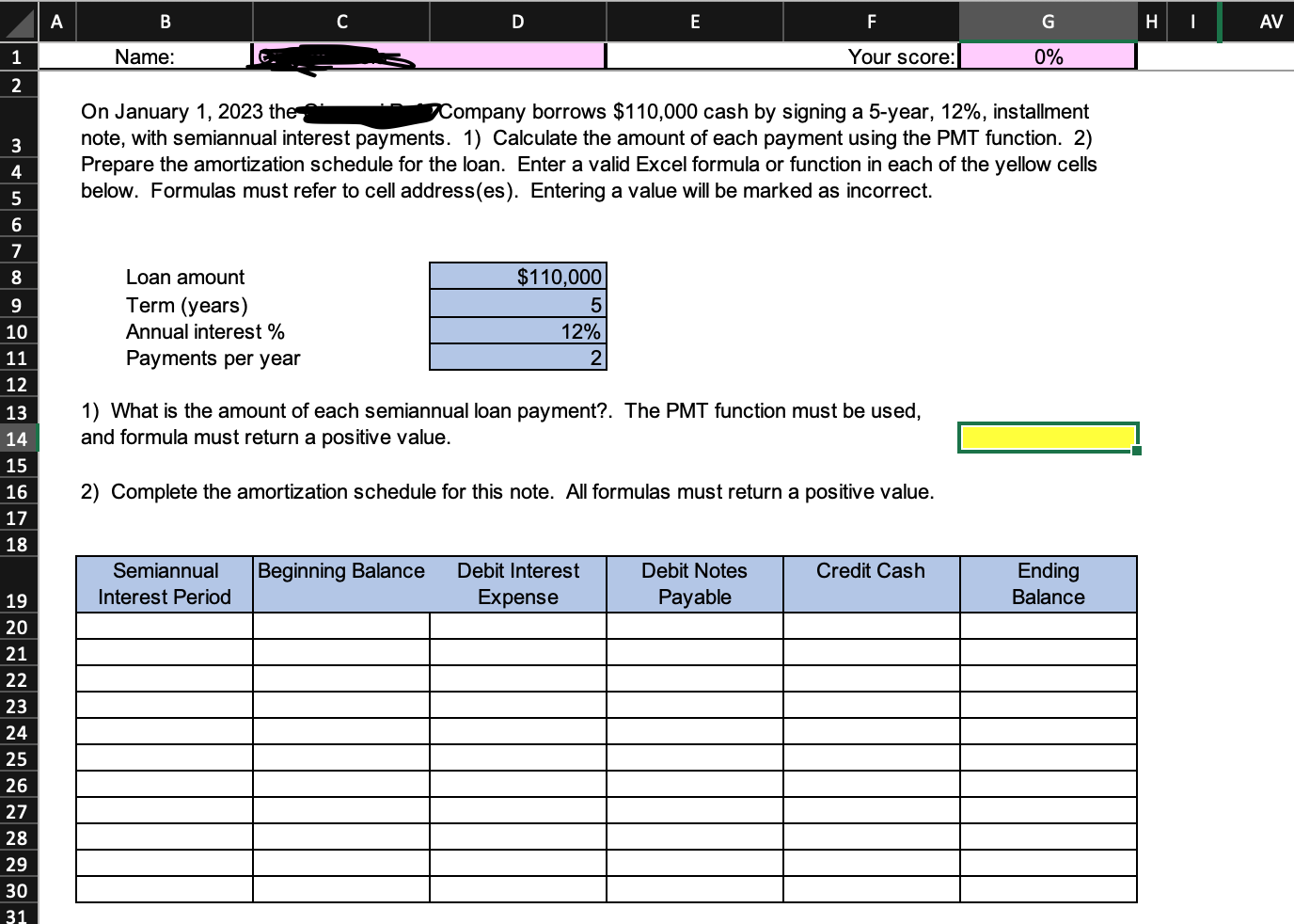 PMT" tab and enter your name in Cell C1. If Cell C1