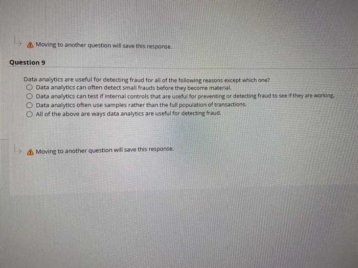  & Moving to another question will save this response. Question 9