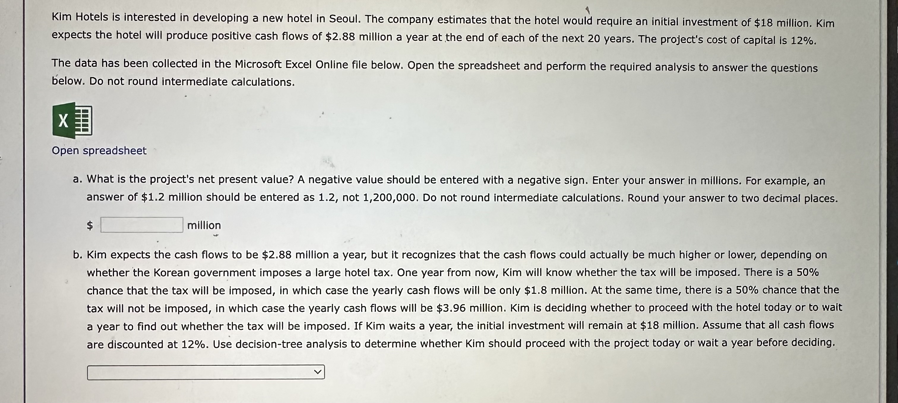  Kim Hotels is interested in developing a new hotel in Seoul.