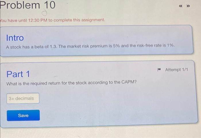  Problem 10 You have until 12:30 PM to complete this assignment