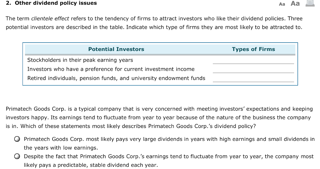 2. Other dividend policy issues The term clientele effect refers to