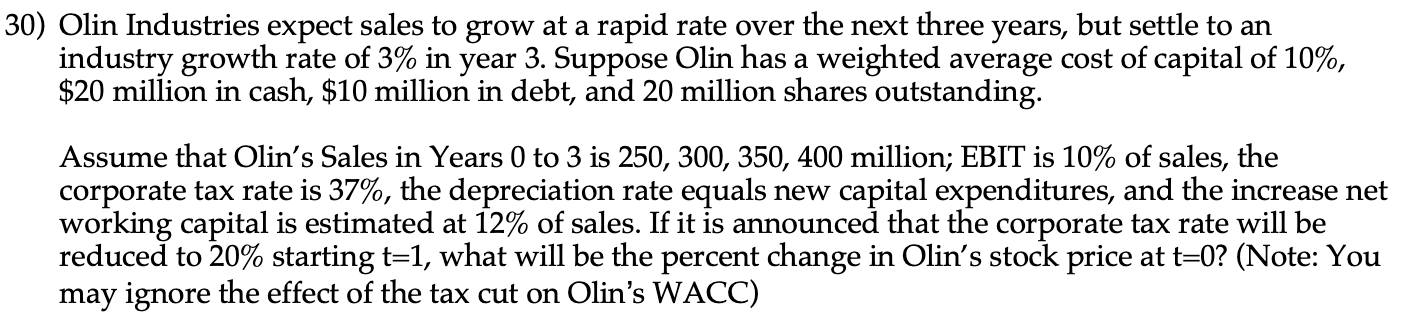 Please solve by hand not excel. 0) Olin Industries expect sales