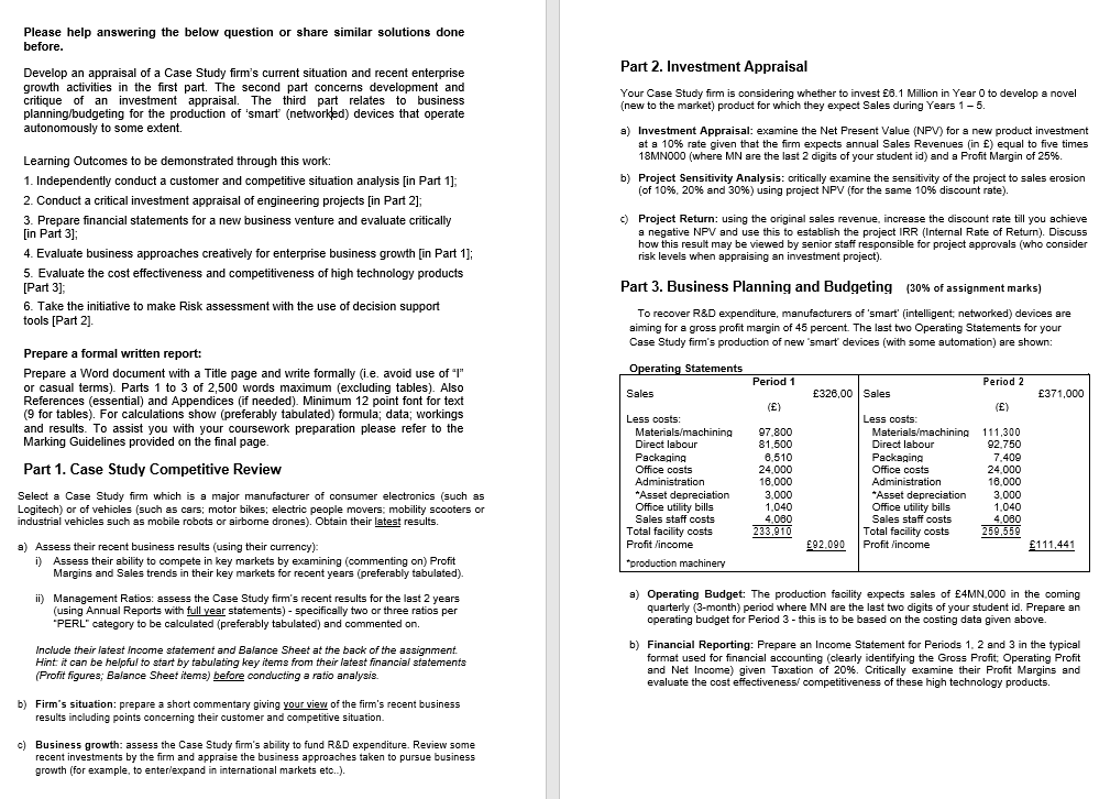  Please help answering the below question or share similar solutions done