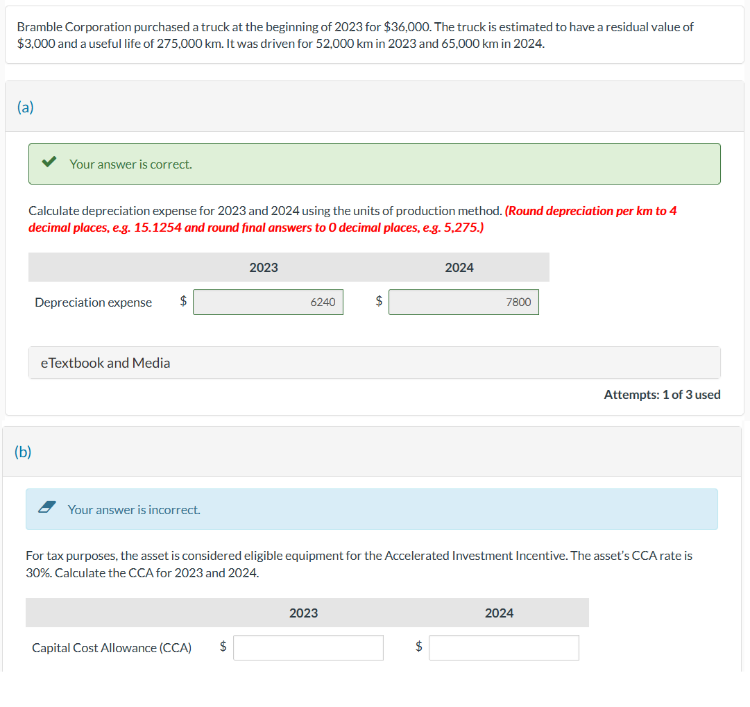  ONLY NEED ANSWER FOR PART B!!! Bramble Corporation purchased a truck