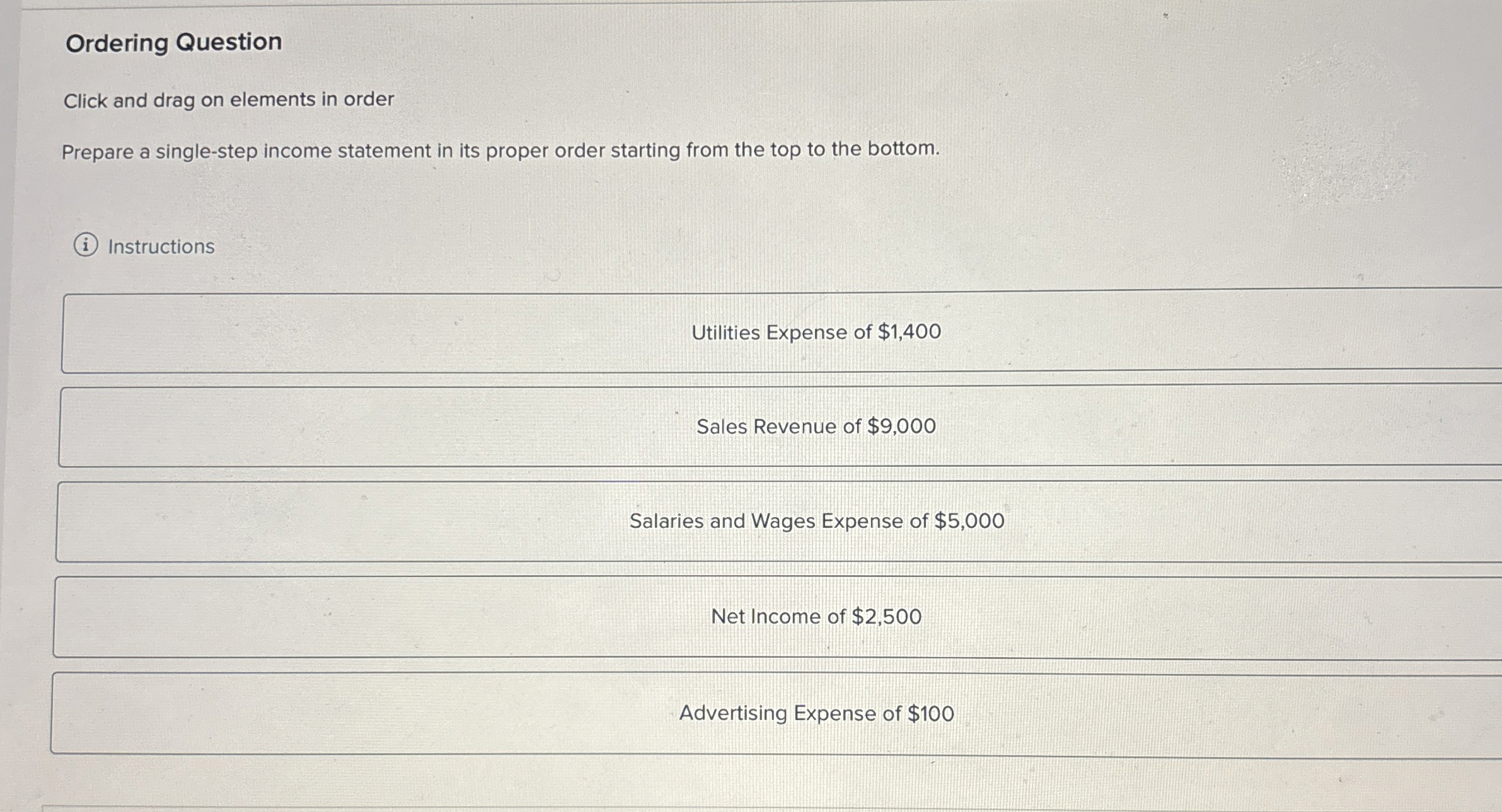  Ordering Question Click and drag on elements in order Prepare a