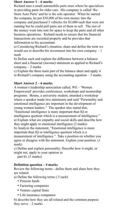  Short Answer 1 - 6 marks Richard runs a small automobile