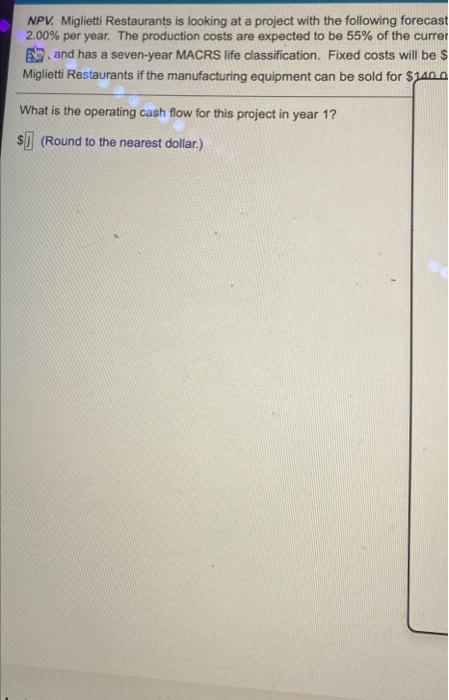 to the nearest dollar) What is the operating cash flow for this