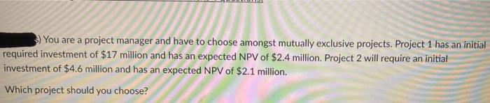 also, WHY would i choose that project? 3) You are a project