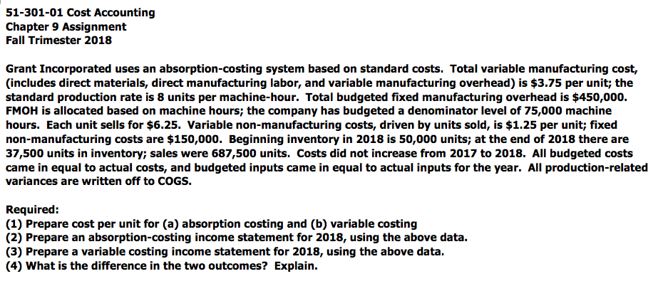  51-301-01 Cost Accounting Chapter 9 Assignment Fall Trimester 2018 Grant Incorporated