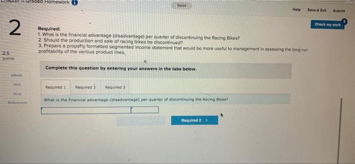 Dropping or Retaining a Segment [LO11-2) Chademy The Regal Cycle Company manufactures