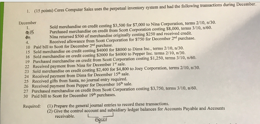 1. (15 points) Ceres Computer Sales uses the perpetual inventory system