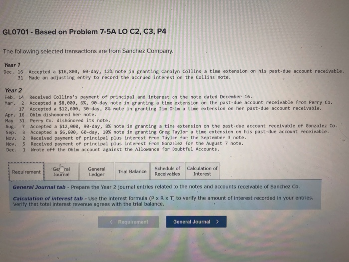 I need help with the General Ledger & the Calculation of Interest!