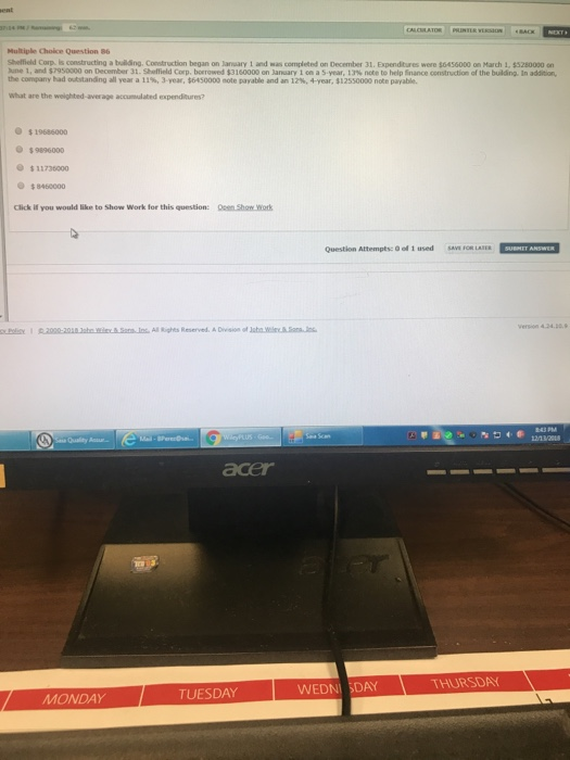  Multiple Choice Question 86 Sheffield Corp. Is constructing a building. Construction