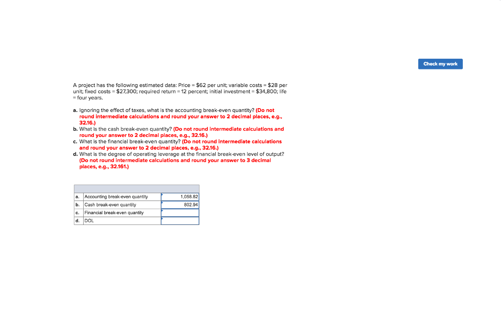  Check my work A project has the following estimated data: Price