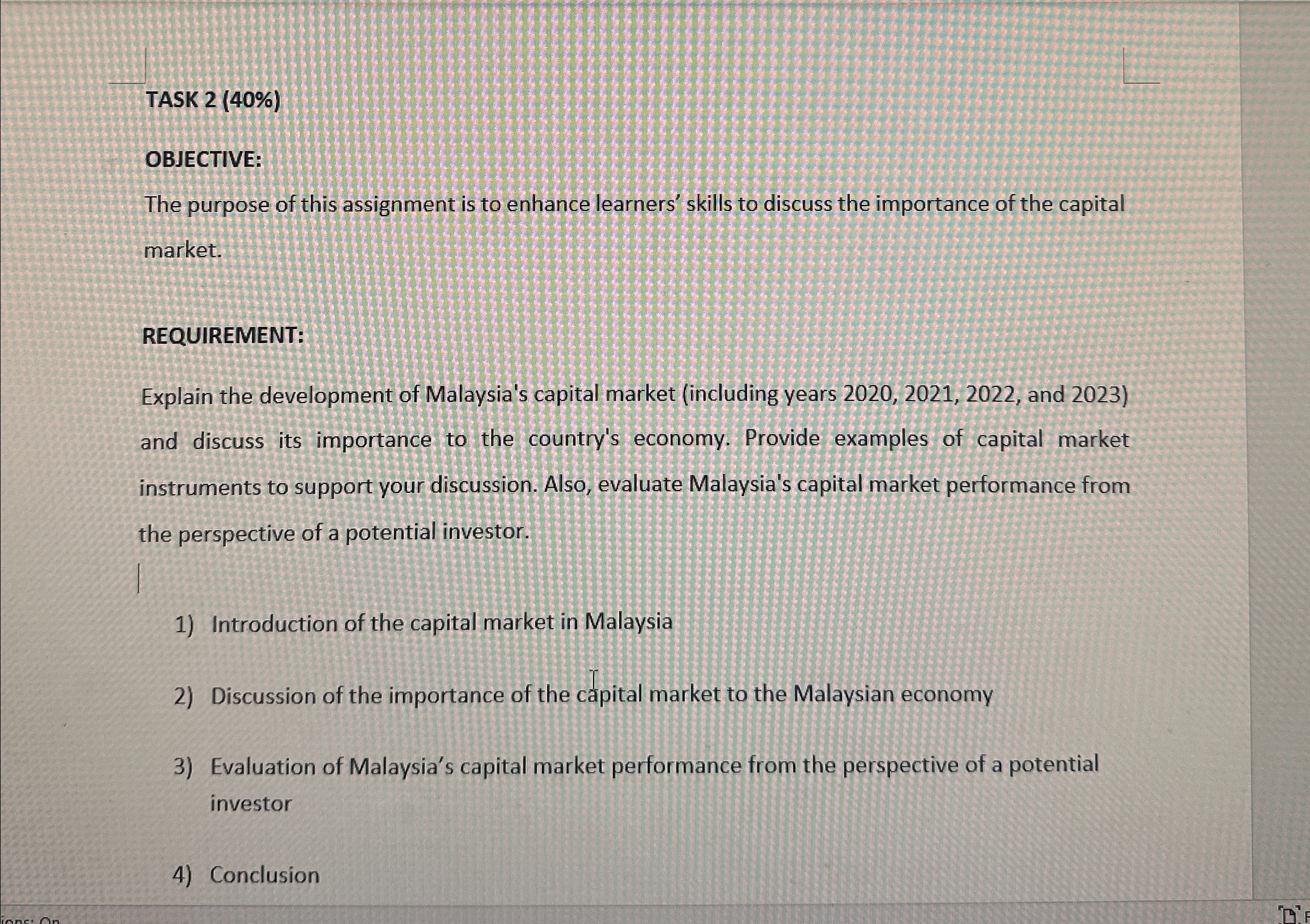  TASK 2(40%) OBJECTIVE: The purpose of this assignment is to enhance