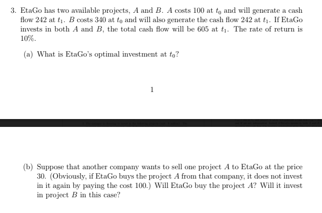 3. EtaGo has two available projects, A and B. A costs