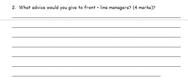  2. What advice would you give to front - line managers?