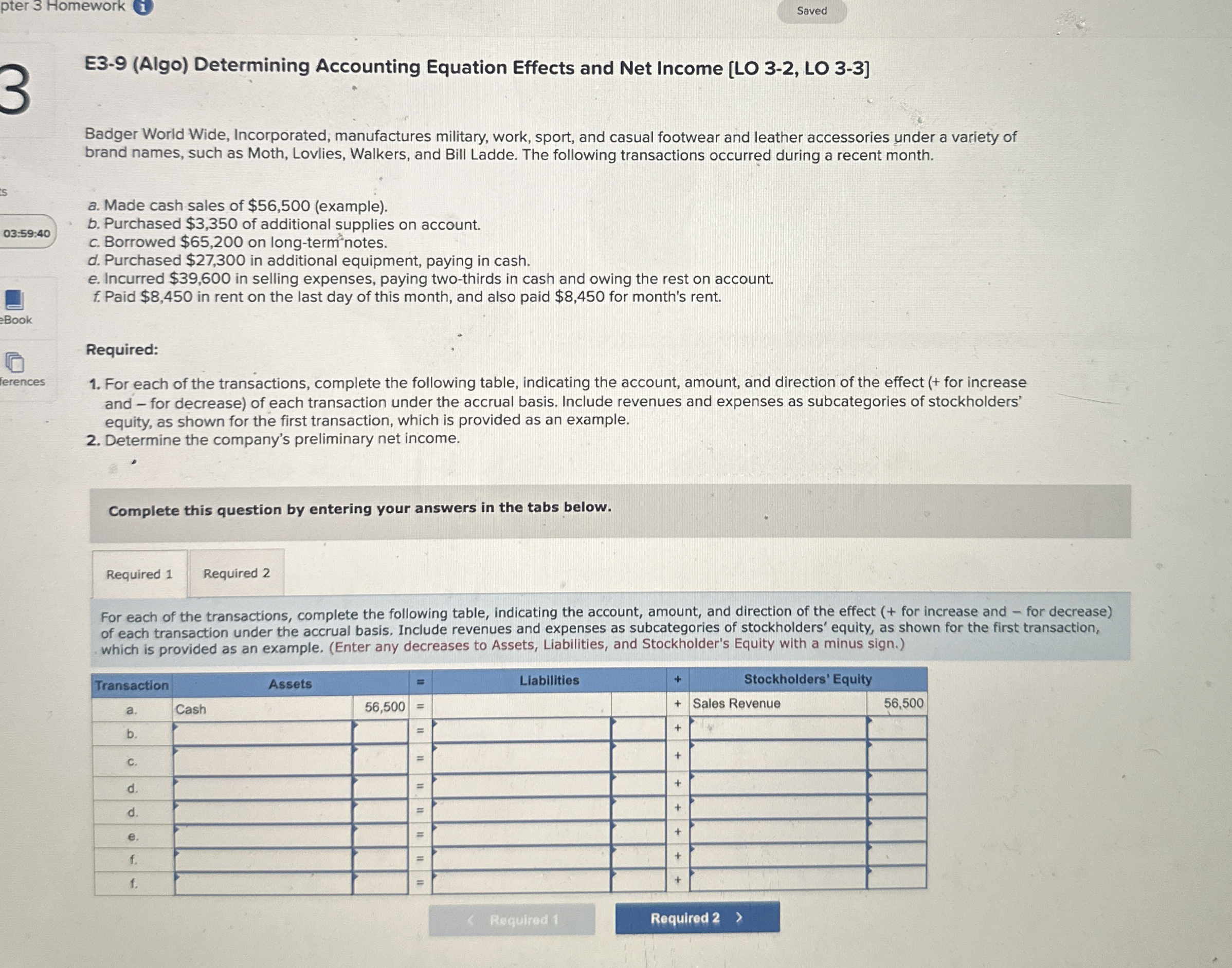  pter 3 Homework Saved E3-9(Algo) Determining Accounting Equation Effects and Net