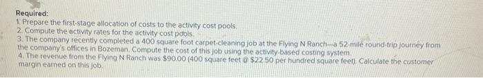 carpet-cleaning job at the Flying N Ranch-a 52 -mile round-trip journey from