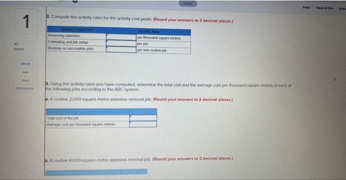 insulation and related products from buildings. The compariy's istimator has been involved