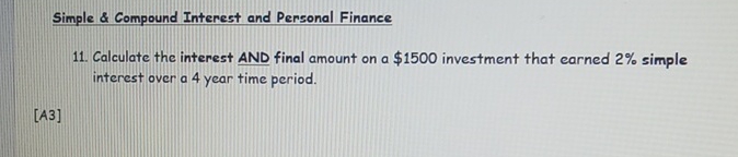  Simple & Compound Interest and Personal Finance 11. Calculate the interest