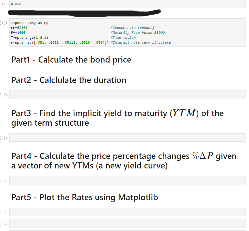  Detailed Instructions: Given the inputs cr,FV,T, r, you are going to