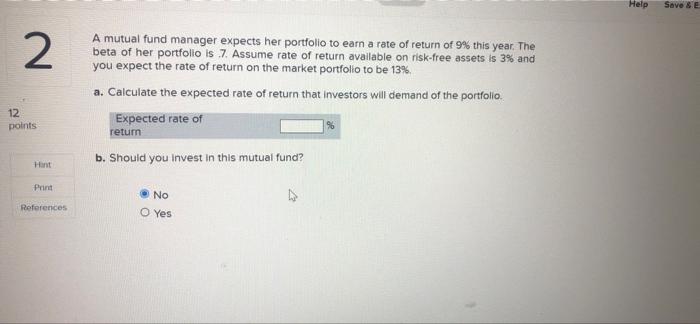  Help Save E 2 A mutual fund manager expects her portfolio
