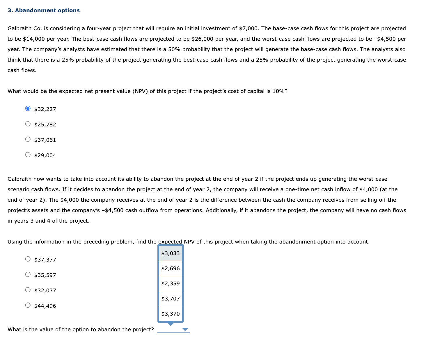  Galbraith Co. is considering a four-year project that will require an