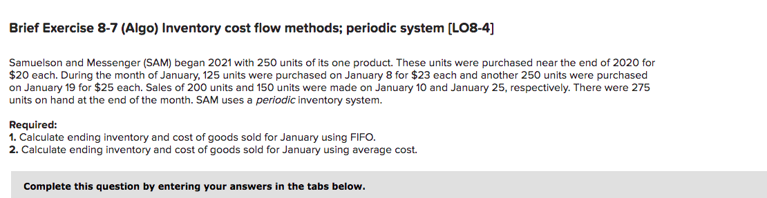  Brief Exercise 8-7 (Algo) Inventory cost flow methods; periodic system (L08-4]
