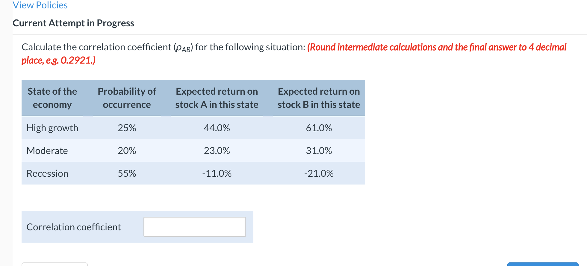 Calculate the correlation coefficient (AB) for the following situation: (Round intermediate