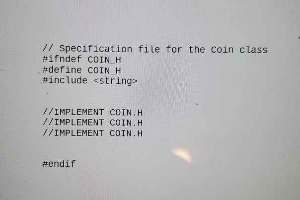 the coin that is facing up ("heads" or "tails") and sets the