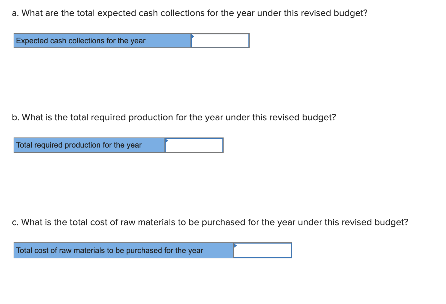 5 Budgeted unit sales 45,000 65,000 105,000 75,000 90,000 90,000 6 $