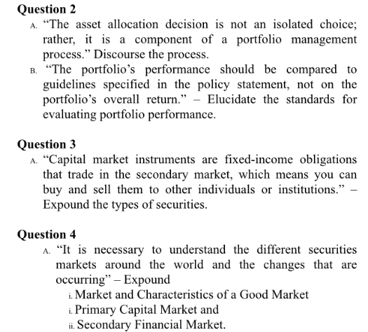  Question2 A. "The asset allocation decision is not an isolated choice;