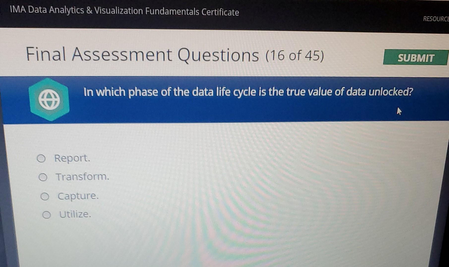 IMA Data Analytics & Visualization Fundamentals Certificate RESOURCE Final Assessment Questions